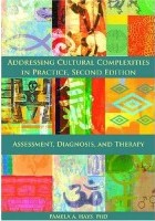 Addressing Cultural Complexities in Practice: Assessment, Diagnosis, and Therapy